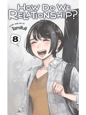 cover image of How Do We Relationship?, Volume 8